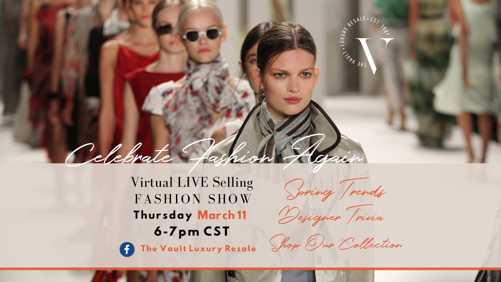 Virtual LIVE Selling Fashion Show March 11, 2021 6-7 pm central - Vault Luxury Resale